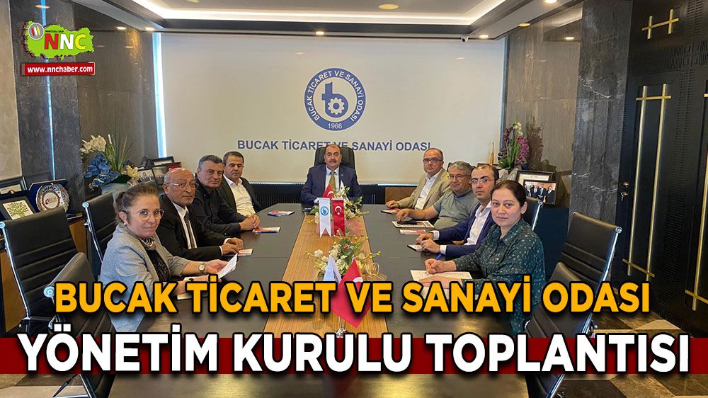 Bucak Ticaret ve Sanayi Odası Yönetim Kurulu Toplantısı