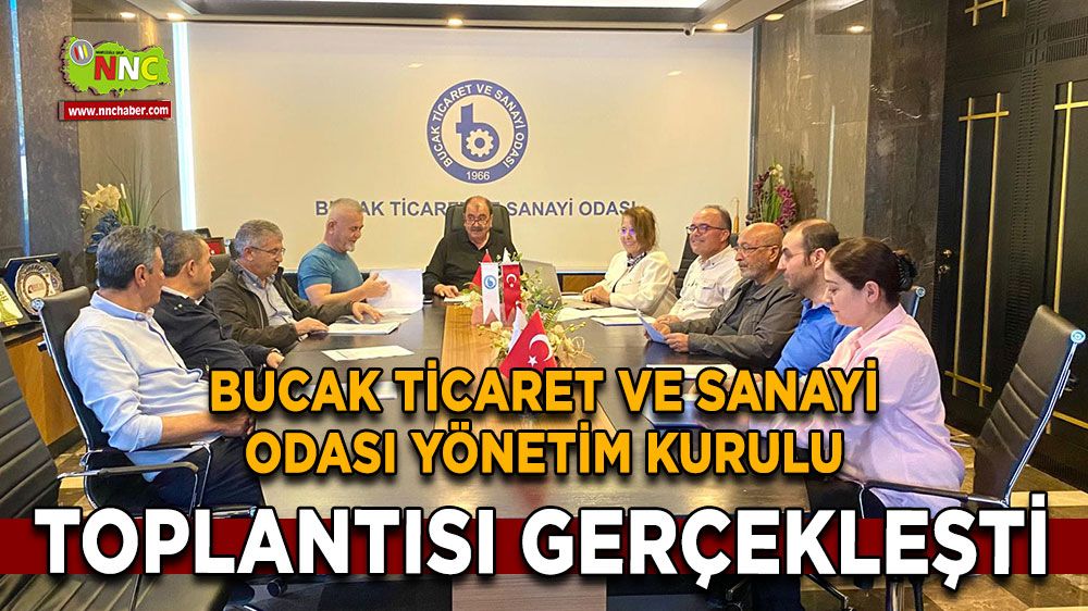 Bucak Ticaret ve Sanayi Odası Yönetim Kurulu toplantısı gerçekleşti