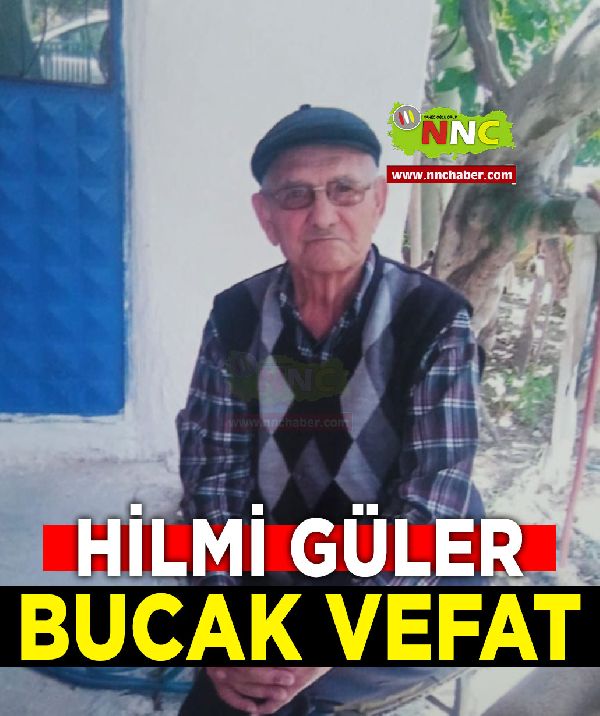 Bucak Vefat Hilmi Güler