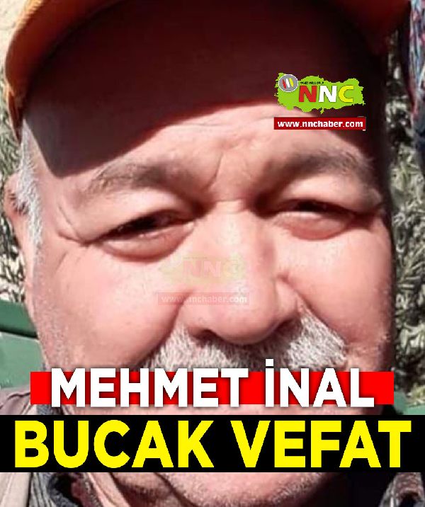 Bucak Vefat Mehmet İnal