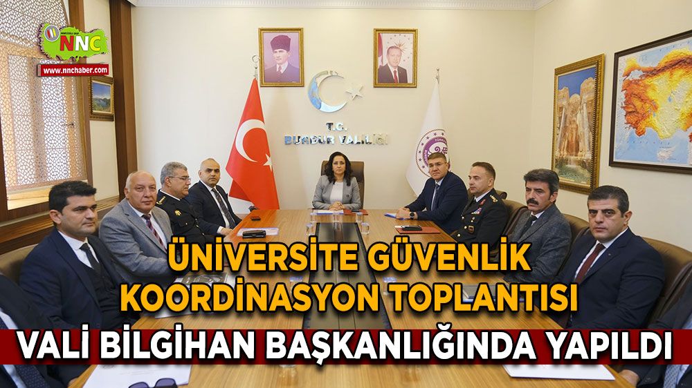 Burdur'da 2024-2025 Akademik Yılı İçin Güvenlik Toplantısı Yapıldı