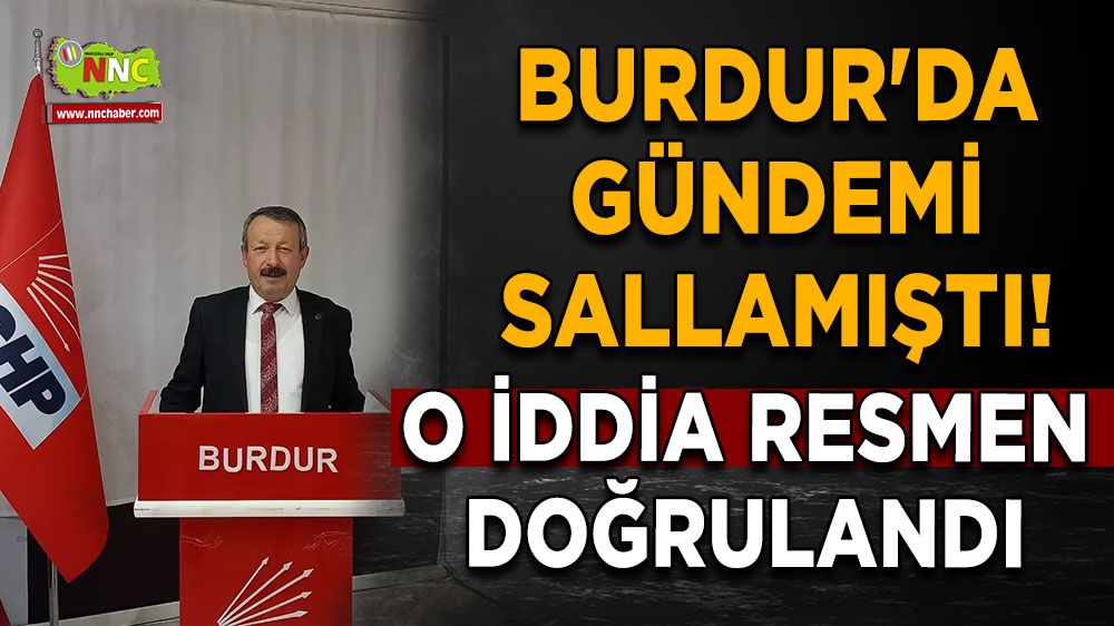 Burdur'da gündemi sallamıştı! O iddia resmen doğrulandı