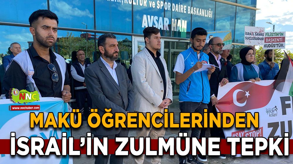 Burdur MAKÜ Öğrencileri Filistin için İsrail'e tepkilerini yükseltti