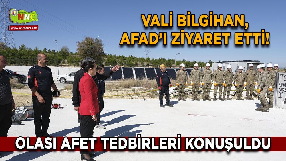 Burdur Valisi  Bilgihan, Burdur AFAD’ı ziyaret etti! Olası afet tedbirleri konuşuldu