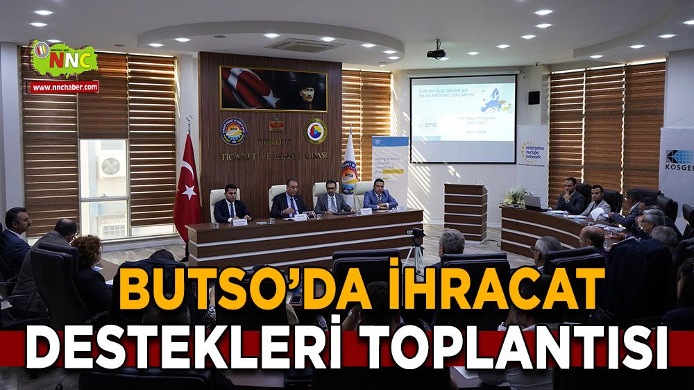 BUTSO’da İhracat destekleri toplantısı