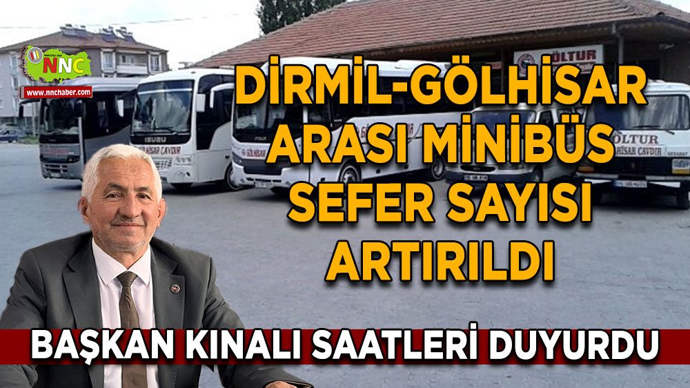 Dirmil-Gölhisar Arası Minibüs Seferleri Artırıldı