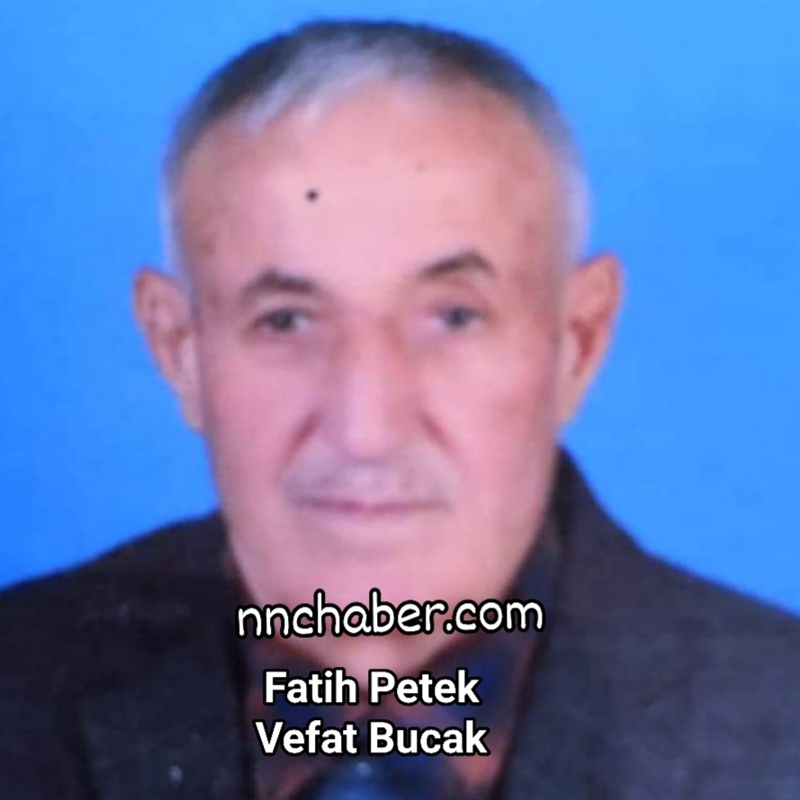 Fatih Petek  Vefat Bucak 