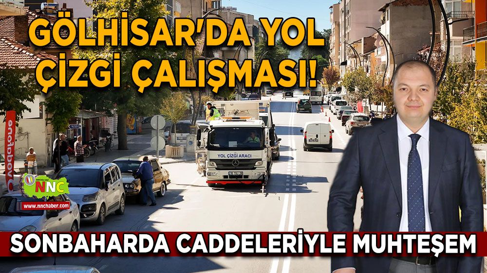 Gölhisar'da Yol Çizgi Çalışması! Güvenli Sürüş ve Modern Görünüm