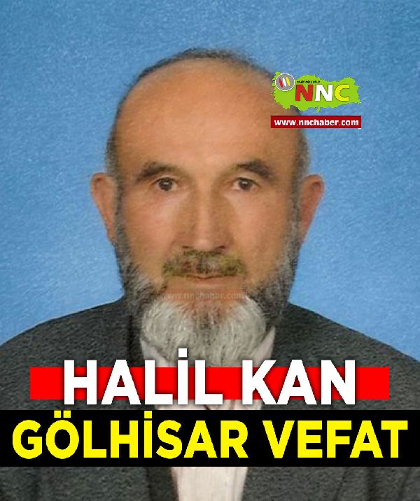 Gölhisar Vefat Halil Kan