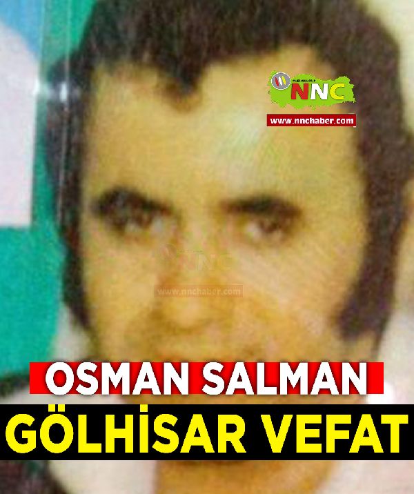 Gölhisar Vefat Osman Salman