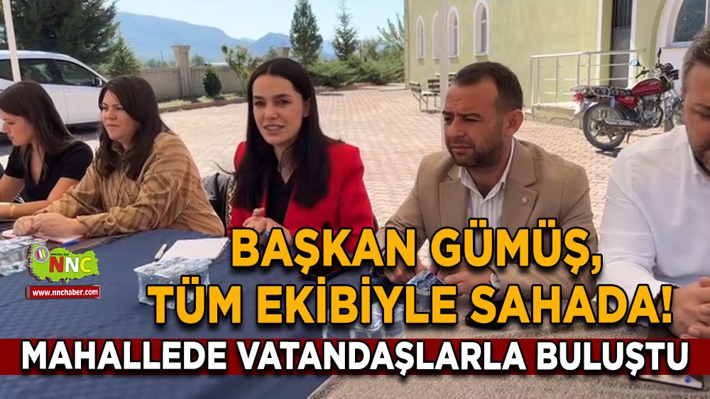 Hülya Gümüş, tüm ekibiyle sahada! Mahallede vatandaşlarla buluştu