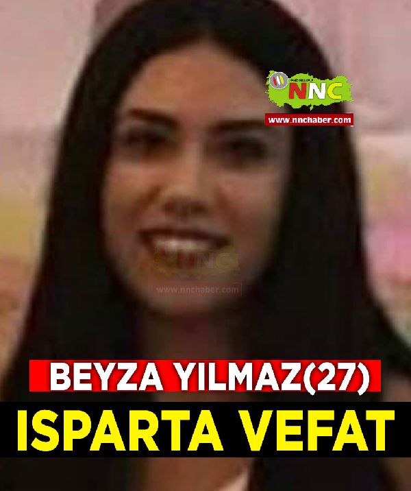 Isparta Vefat Beyza Yılmaz (27)