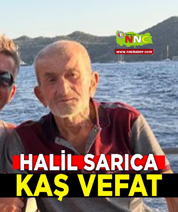 Kaş Vefat Halil Sarıca