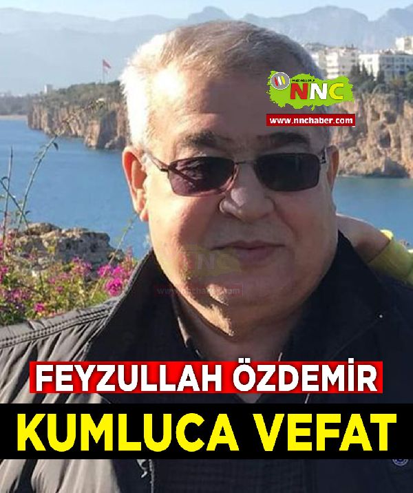 Kumluca Vefat Feyzullah Özdemir