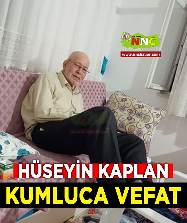 Kumluca Vefat Hüseyin Kaplan