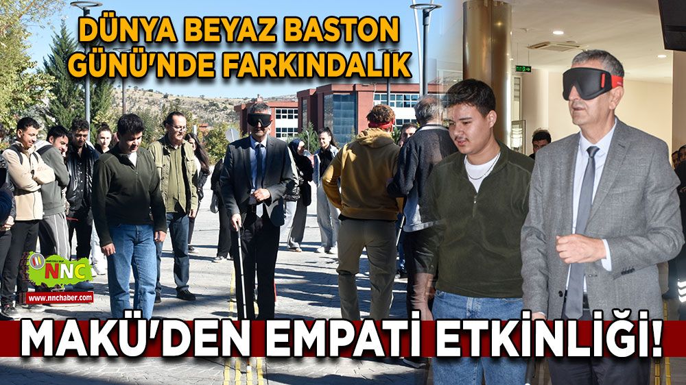 MAKÜ'den Empati Etkinliği! Dünya Beyaz Baston Günü'nde Farkındalık Oluşturuldu