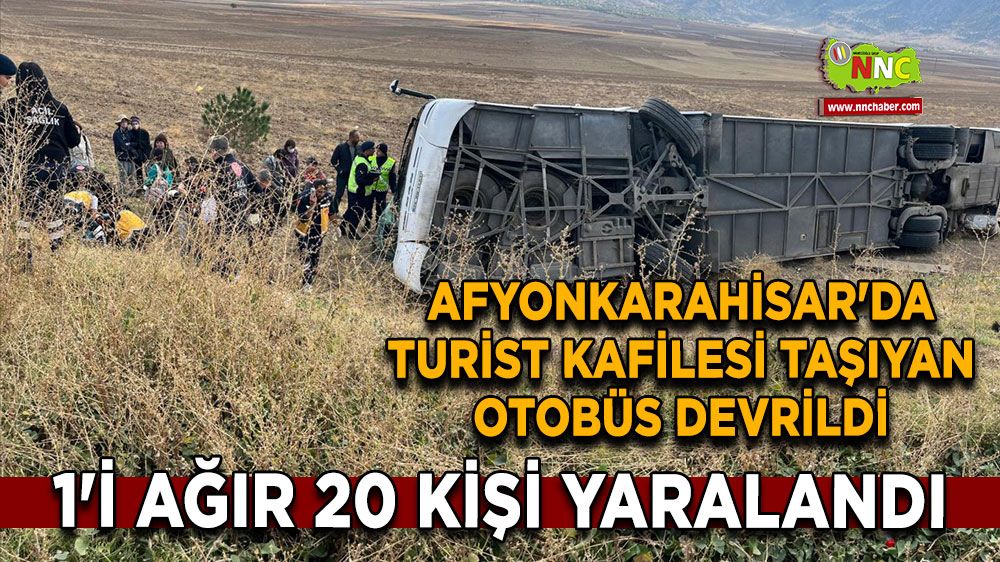 Son dakika Afyonkarahisar haberi Turist otobüsü devrildi: 1'i ağır 20 yaralı