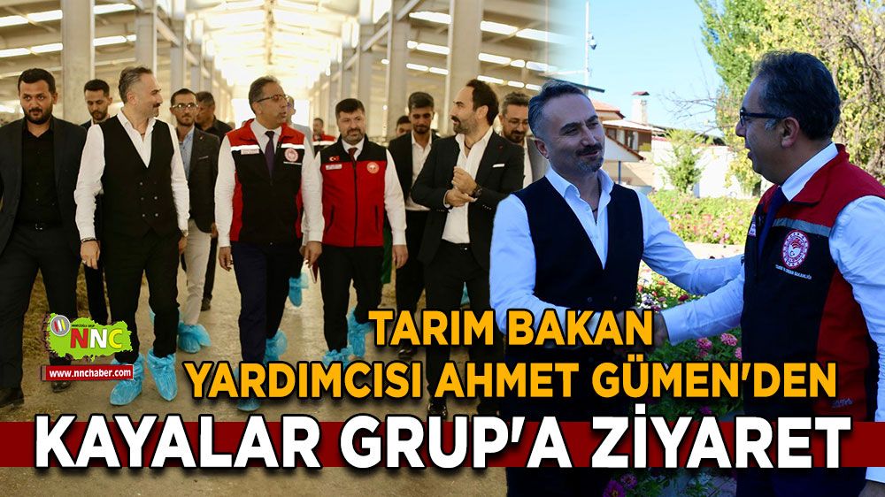 Tarım Bakan Yardımcısı Ahmet Gümen'den Kayalar Grup'a Ziyaret