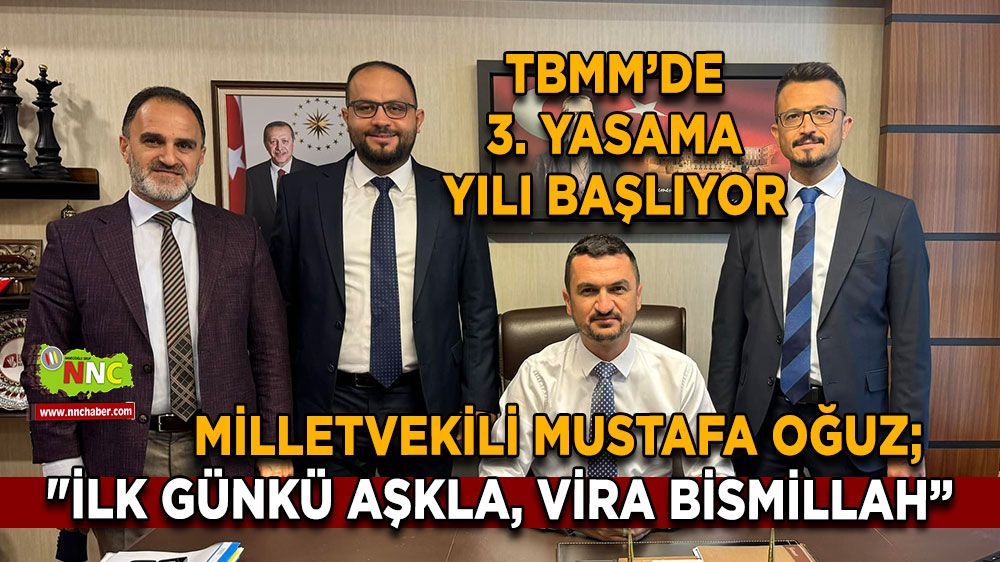 TBMM 3. yasama yılı başlıyor! Mustafa Oğuz'dan ilk mesaj