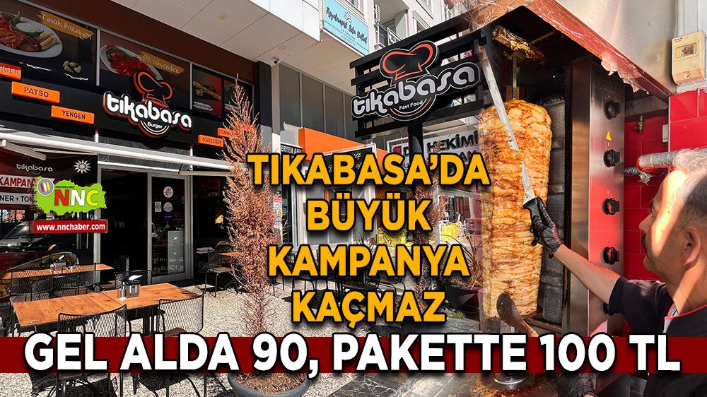 Tıkabasa’da büyük kampanya kaçmaz! Gel alda 90, pakette 100 TL