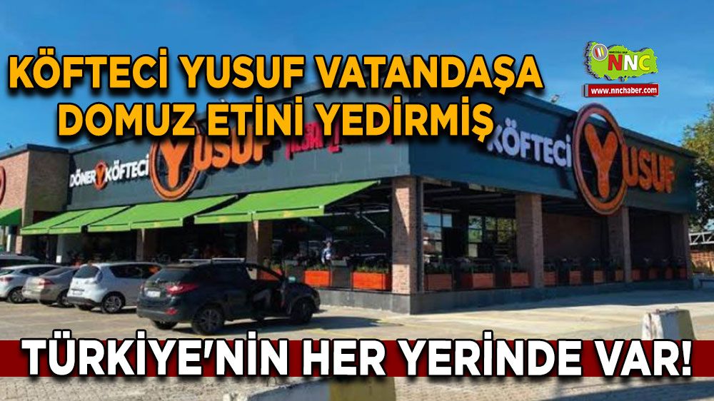 Türkiye'nin her yerinde var! Köfteci Yusuf vatandaşa omuz etini yedirmiş