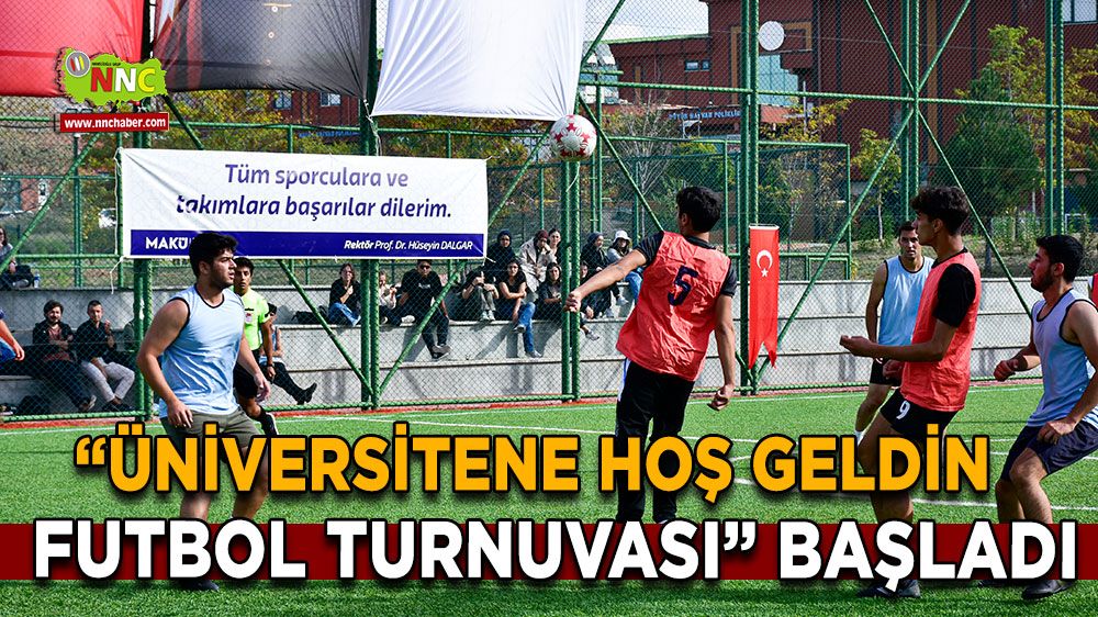 Üniversitene Hoş Geldin Futbol Turnuvası 2024 başladı