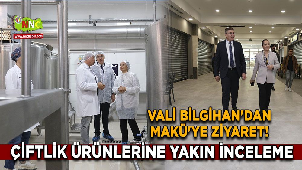 Vali Bilgihan'dan MAKÜ'ye ziyaret! Çiftlik ürünlerine yakın inceleme