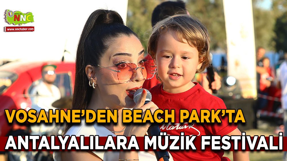  VoSahne’den Beach Park’ta Antalyalılara müzik festivali