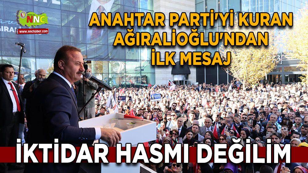 Yavuz Ağıralioğlu mesajı verdi! Bakın Anahtar Parti lideri Yavuz Ağıralioğlu neler söyledi