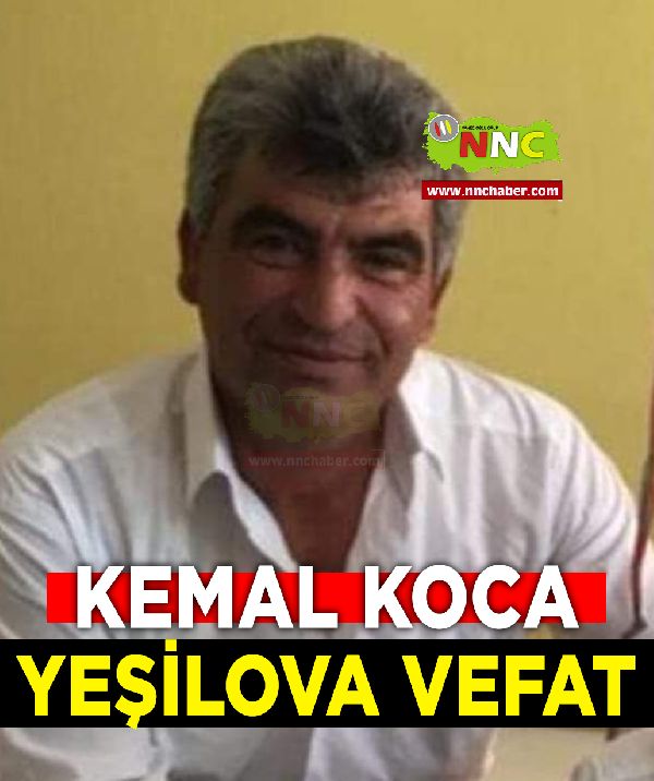 Yeşilova Vefat Kemal Koca