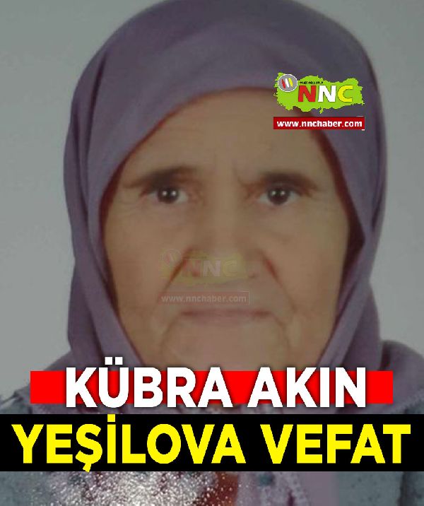 Yeşilova Vefat Kübra Akın