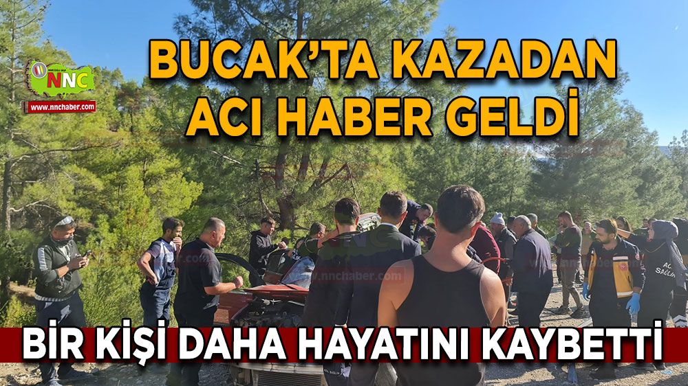 Bucak'ta Acı haber hastaneden geldi! Kazada ölü sayısı arttı