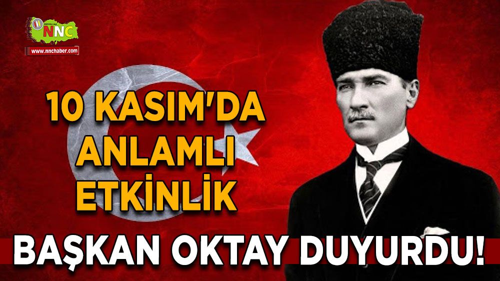 Ahmet Sedat Oktay duyurdu! 10 Kasım'da anlamlı etkinlik