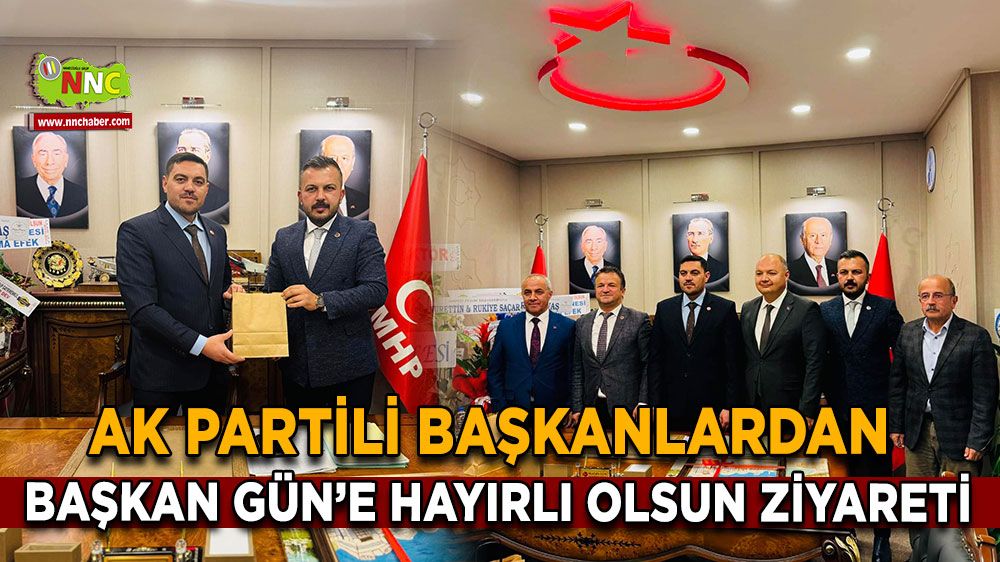 AK Partili Başkanlardan MHP İl Başkanı Mustafa Gün’e Hayırlı Olsun Ziyareti