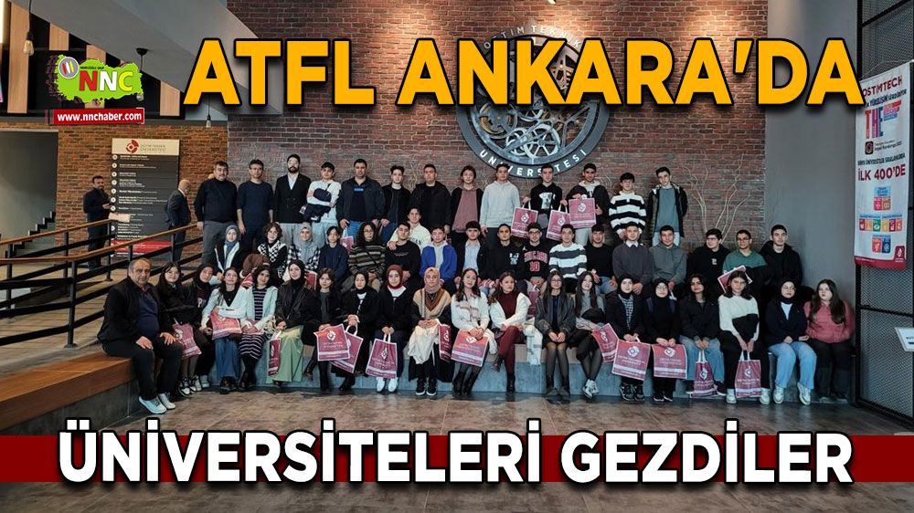 ATFL öğrencileri Ankara'da 6 Üniversiteyi gezdiler