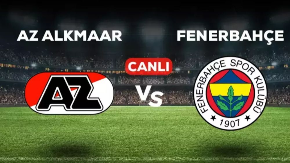 AZ Alkmaar Fenerbahçe maçı CANLI izle! AZ Alkmaar Fenerbahçe maçı hangi kanalda, canlı yayın nerede ve nasıl izlenir?