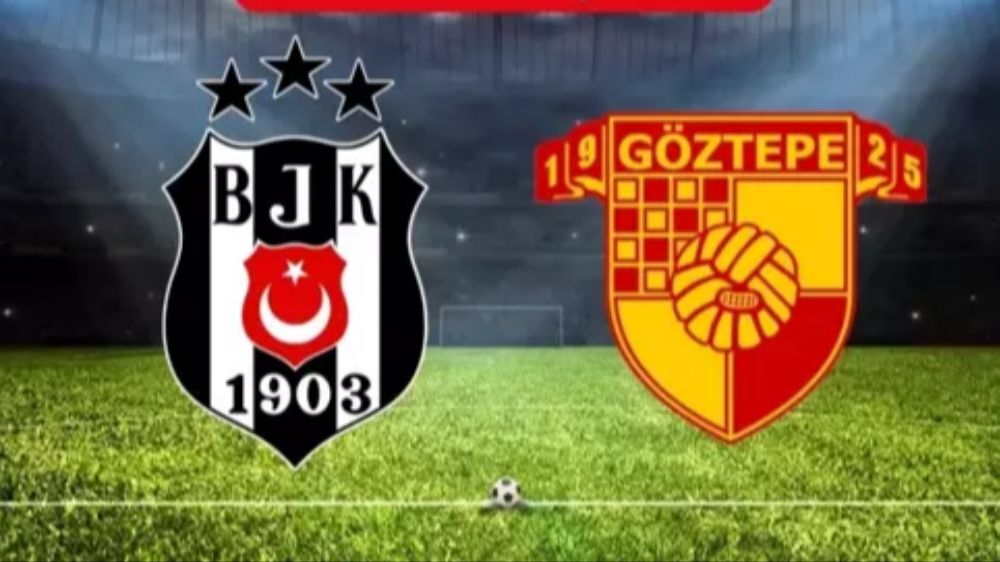 Beşiktaş Göztepe maçı CANLI izle! Beşiktaş Göztepe maçı hangi kanalda, canlı yayın nerede ve nasıl izlenir?