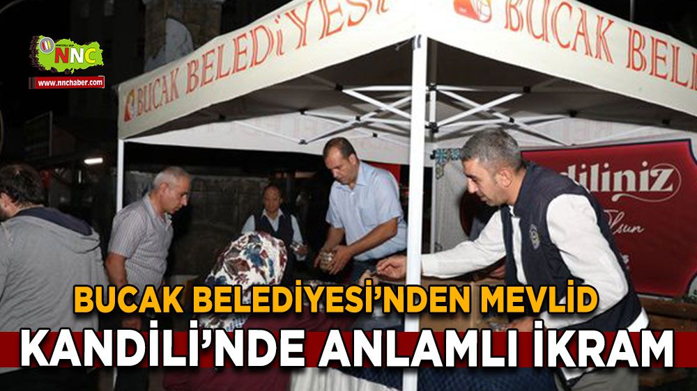 Bucak Belediyesi’nden Mevlid Kandili’nde Anlamlı İkram