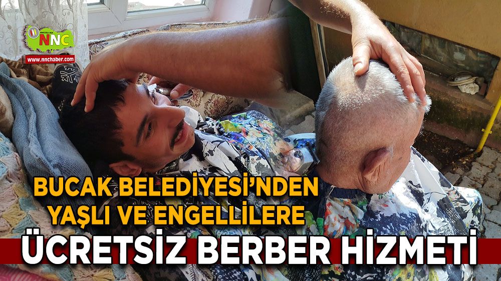 Bucak Belediyesi’nden Yaşlı ve Engellilere Ücretsiz Berber Hizmeti