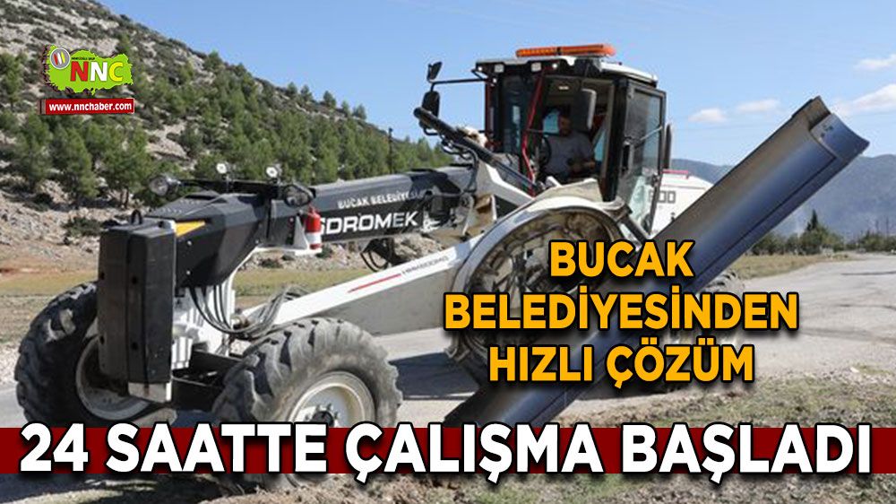 Bucak Belediyesinden hızlı çözüm 24 saatte çalışma başladı