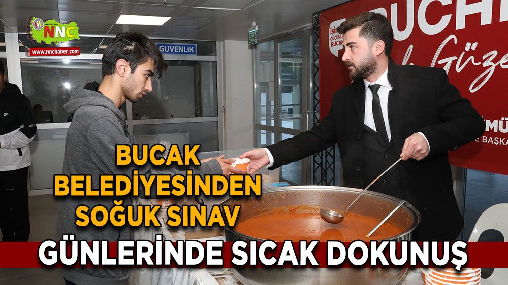 Bucak Belediyesinden soğuk sınav günlerinde sıcak dokunuş