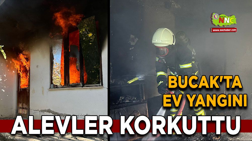 Bucak'ta ev yangını Alevler korkuttu