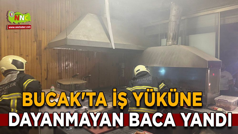 Bucak'ta iş yüküne dayanmayan baca yandı