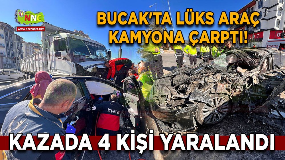 Bucak'ta lüks araç kamyona çarptı! Kazada 4 kişi yaralandı