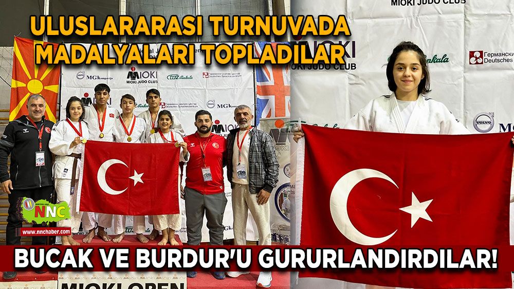 Bucak ve Burdur'u gururlandırdılar! Judocular Uluslararası turnuvada madalyaları topladılar