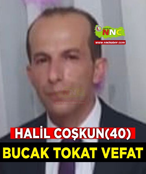 Bucak Vefat Halil Coşkun