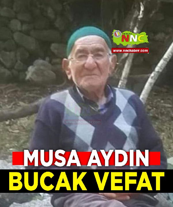 Bucak Vefat Musa Aydın