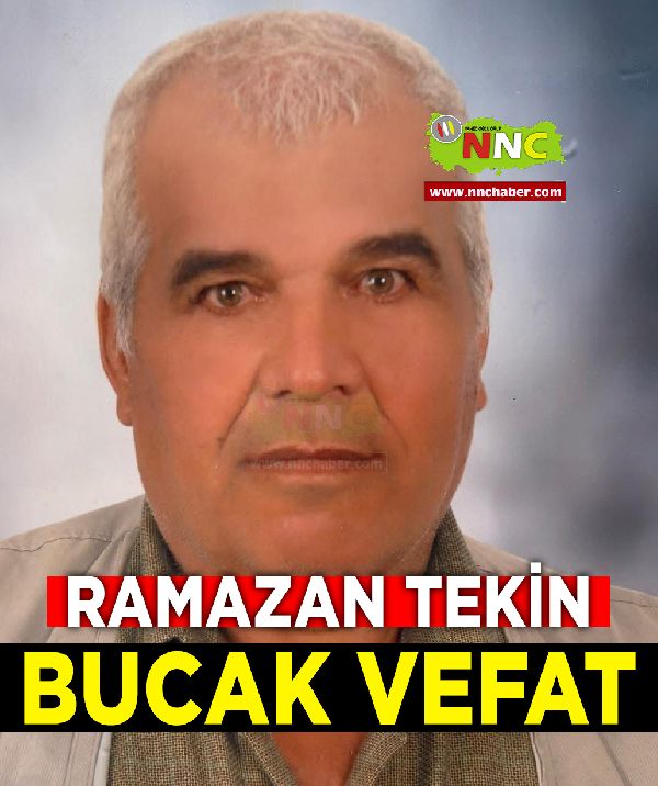 Bucak Vefat Ramazan Tekin 