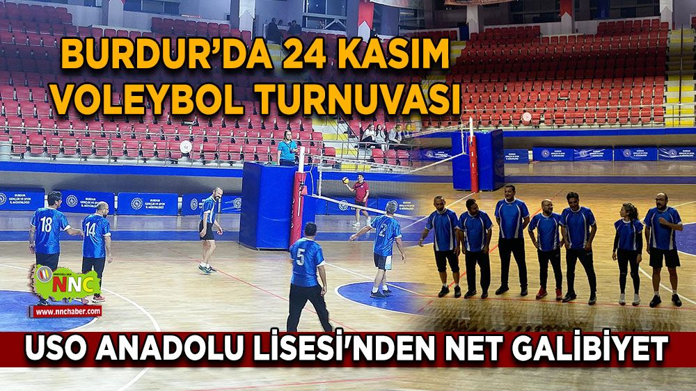 Burdur 24 Kasım Voleybol Turnuvasında USO Anadolu Lisesi'nden Net Galibiyet