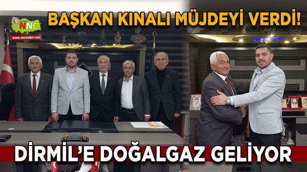 Burdur  Dirmil'e doğalgaz geliyor